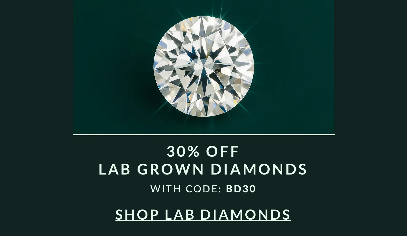 30% Off Lab Diamonds with code BD30