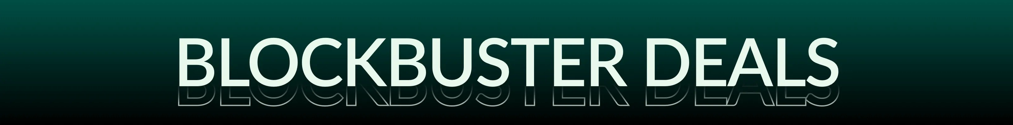 Blockbuster Deals - Check back weekly - we'll be launching new products at unbeatable prices. SHOP NOW→