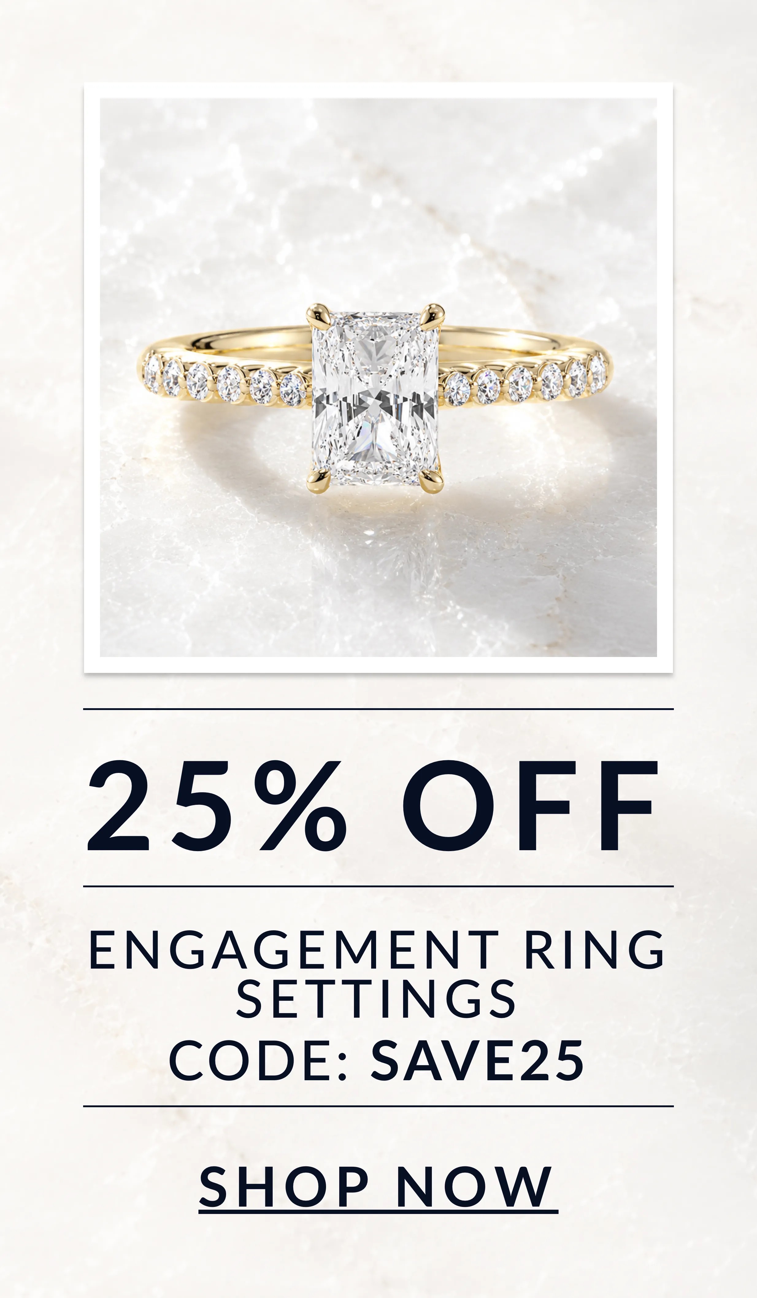 25% OFF engagement ring settings with code: SAVE25