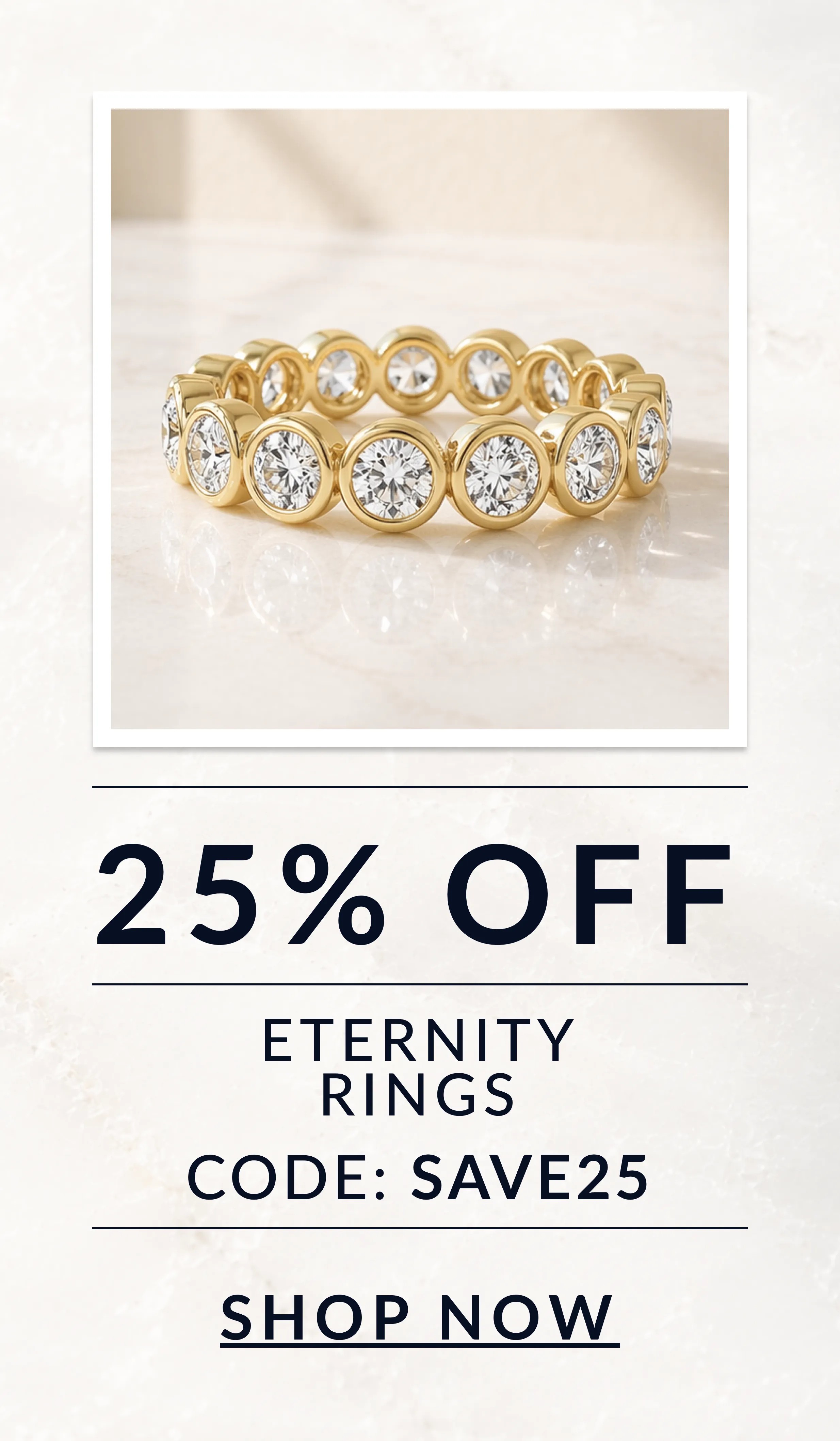 25% off eternity rings with code: SAVE25