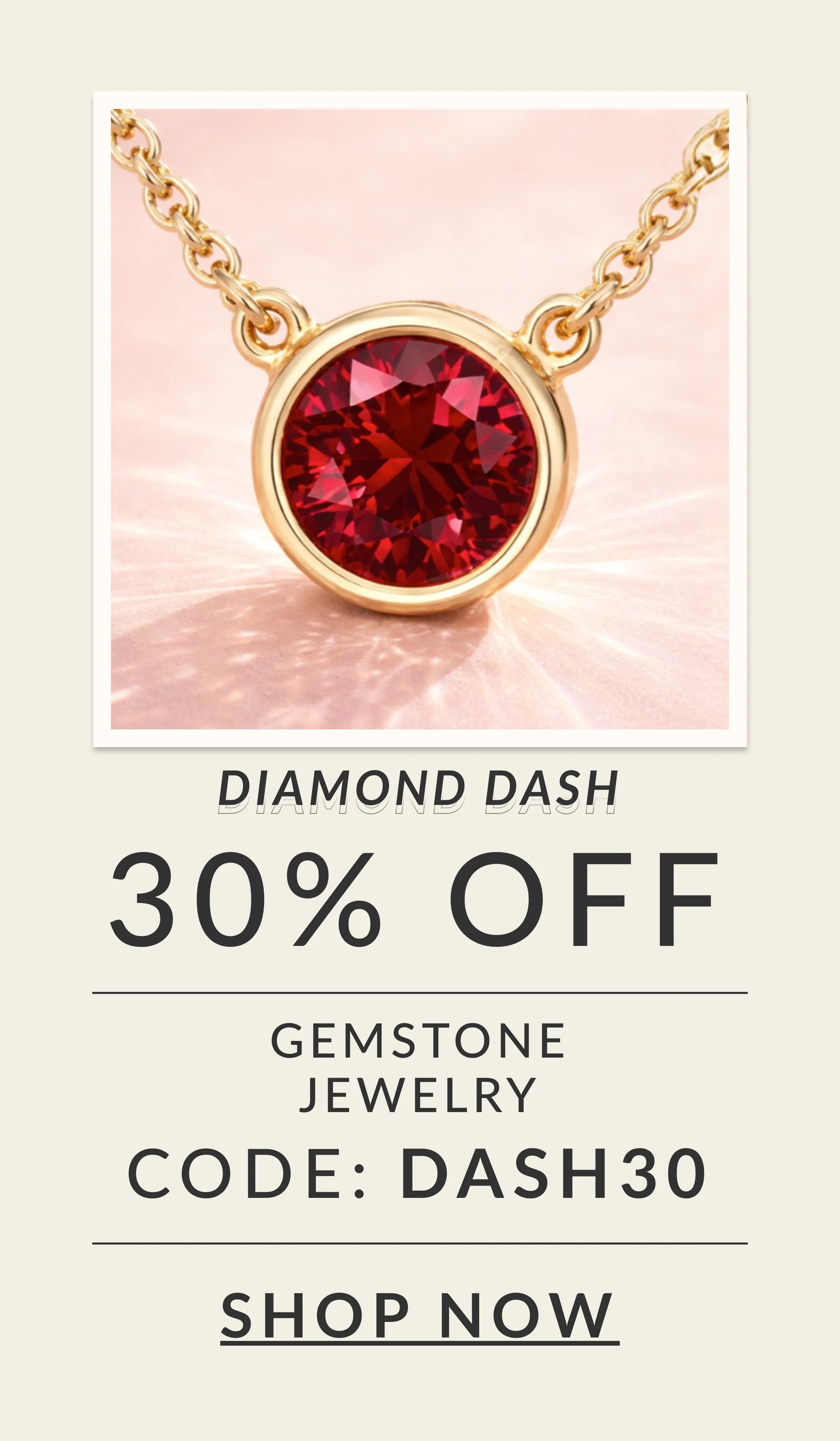 30% off Gemstone Jewelry with Code DASH30