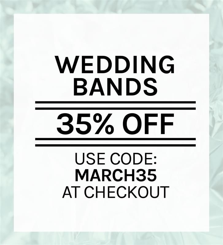 35% off Wedding Bands with code MARCH35